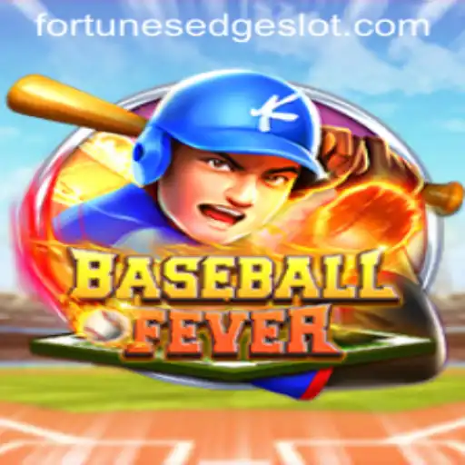 BaseballFever: Discovering the Thrill of Fortune's Edge