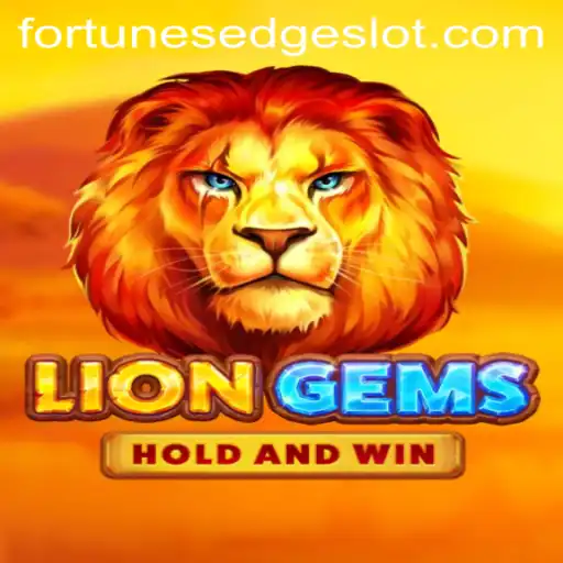 Unlock the Secrets of LionGems: Embrace Fortune's Edge
